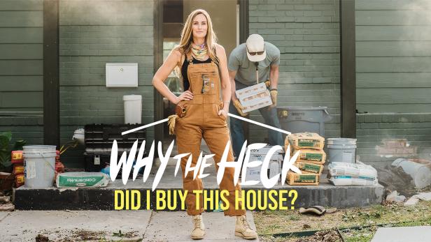 Why the Heck Did I Buy This House? | HGTV